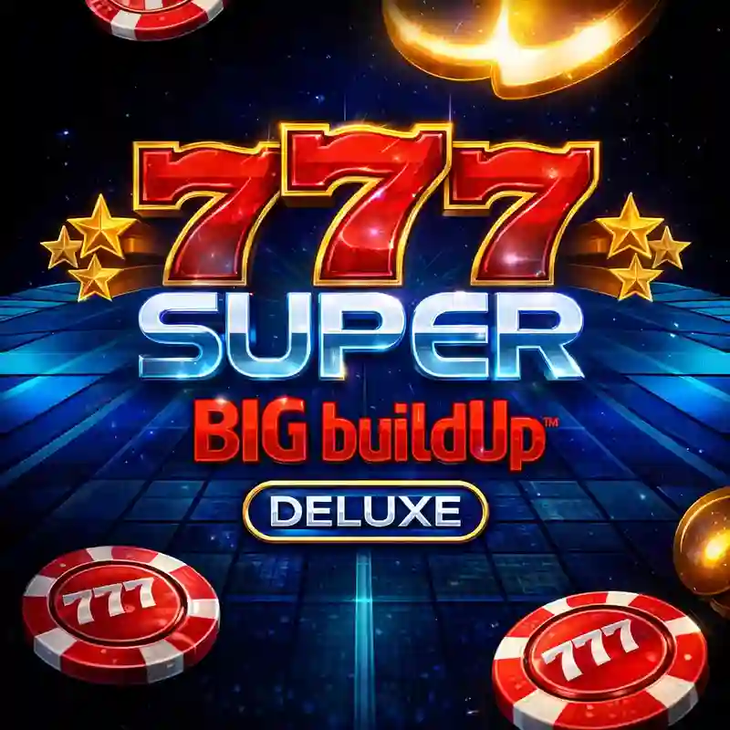 777 Super Big Buildup Deluxe Slot sa BMWBET