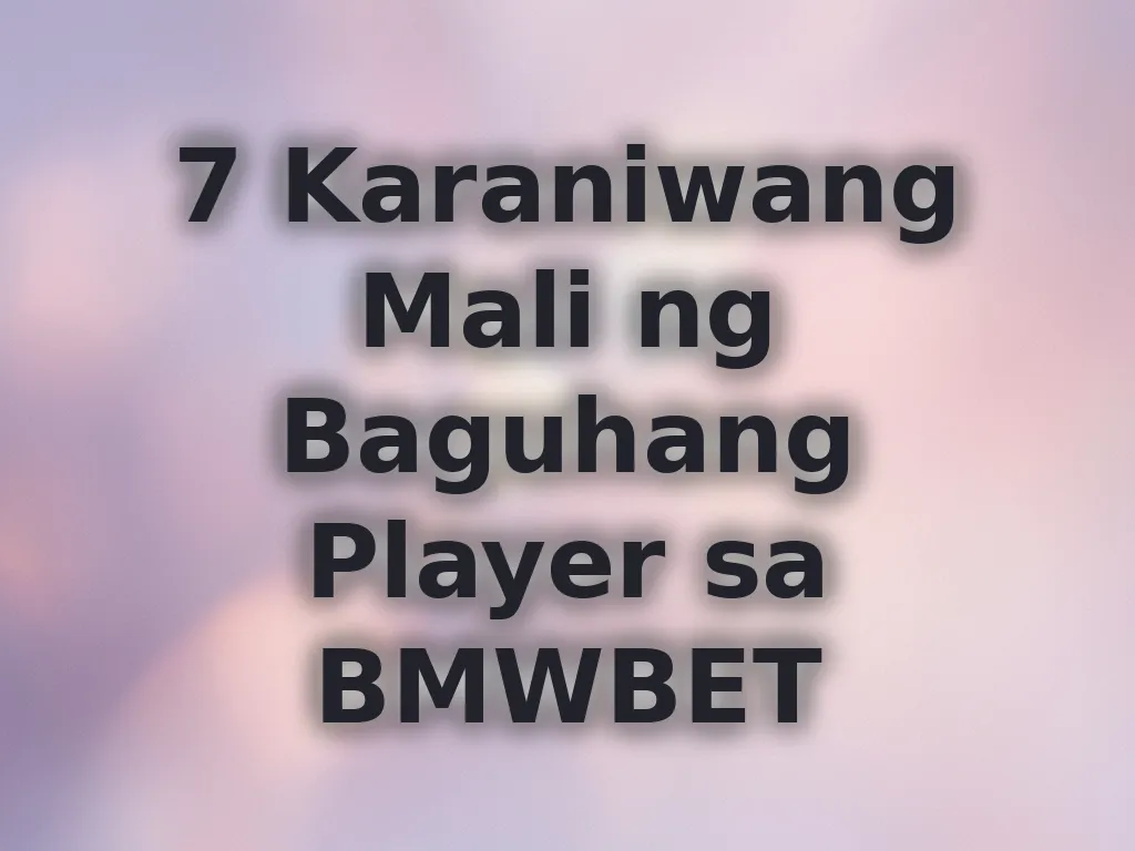Player Mistakes Guide